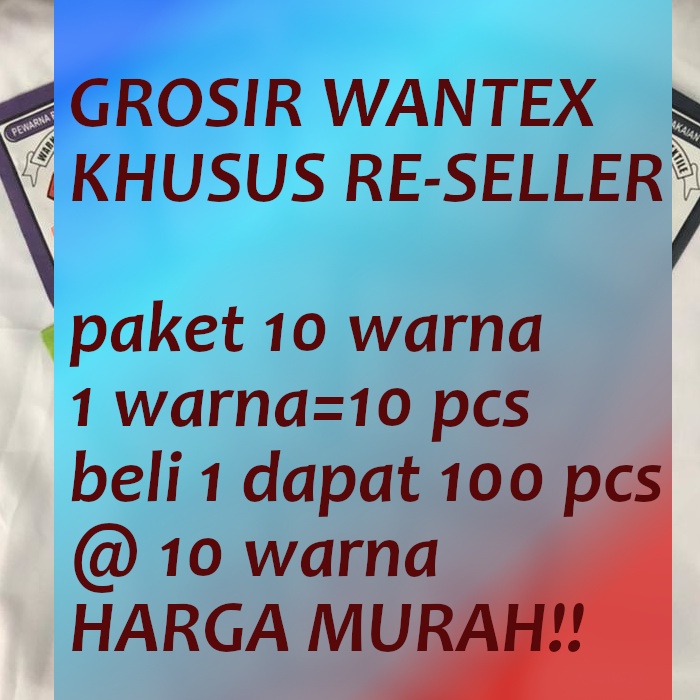 Wantex Wantek Wanteks Pewarna Tekstile MURAH GROSIR khusus Re-Seller