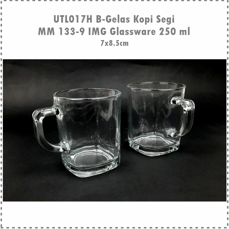 [6pcs] UTL017H B-Gelas Kopi Segi Bawah MM 133-9 IMG Glassware 250 ml