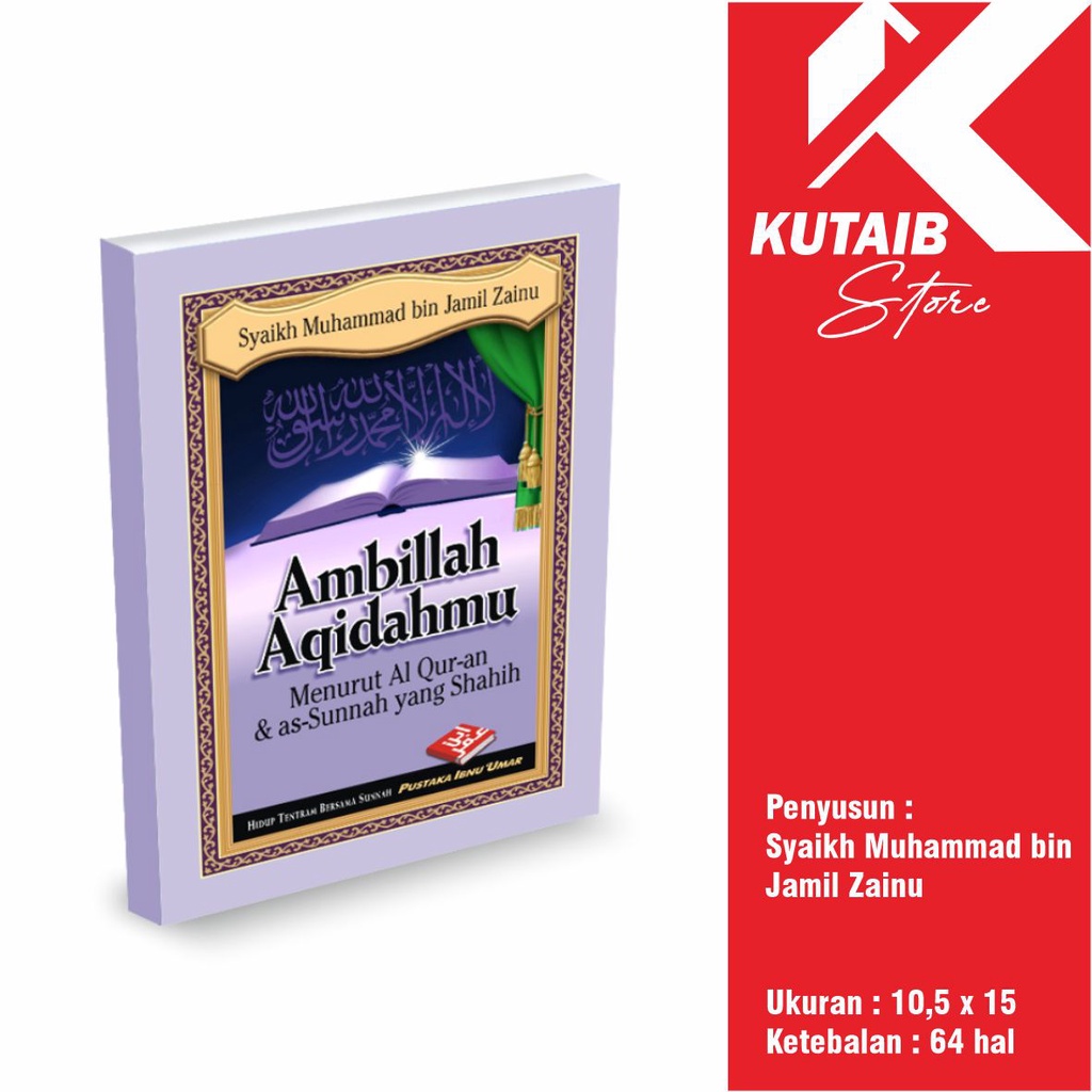 Ambilah Aqidahmu - Pustaka Ibnu Umar