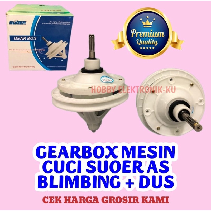 GEARBOX MESIN CUCI SUOER AS BLIMBING + DUS