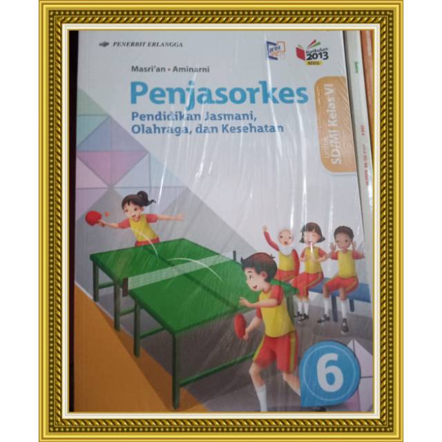 

Buku Penjasorkes SD kls 6.Erlangga