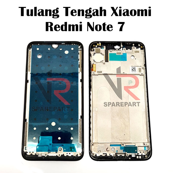 TULANG TENGAH XIAOMI REDMI NOTE 7 / BEZZEL / MIDDLE FRAME