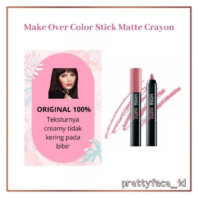 Make Over Color Stick Matte Crayon Lipstik Kosmetik Bibir Lipstick Lip Matte Kecantikan Make Up Cod