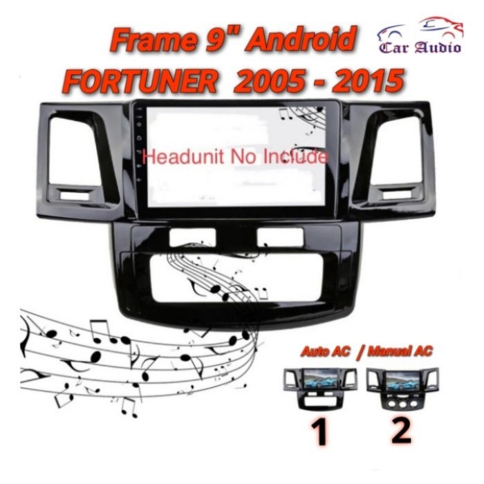 Frame Headunit android FORTUNER 9 inch 2005 - 2015