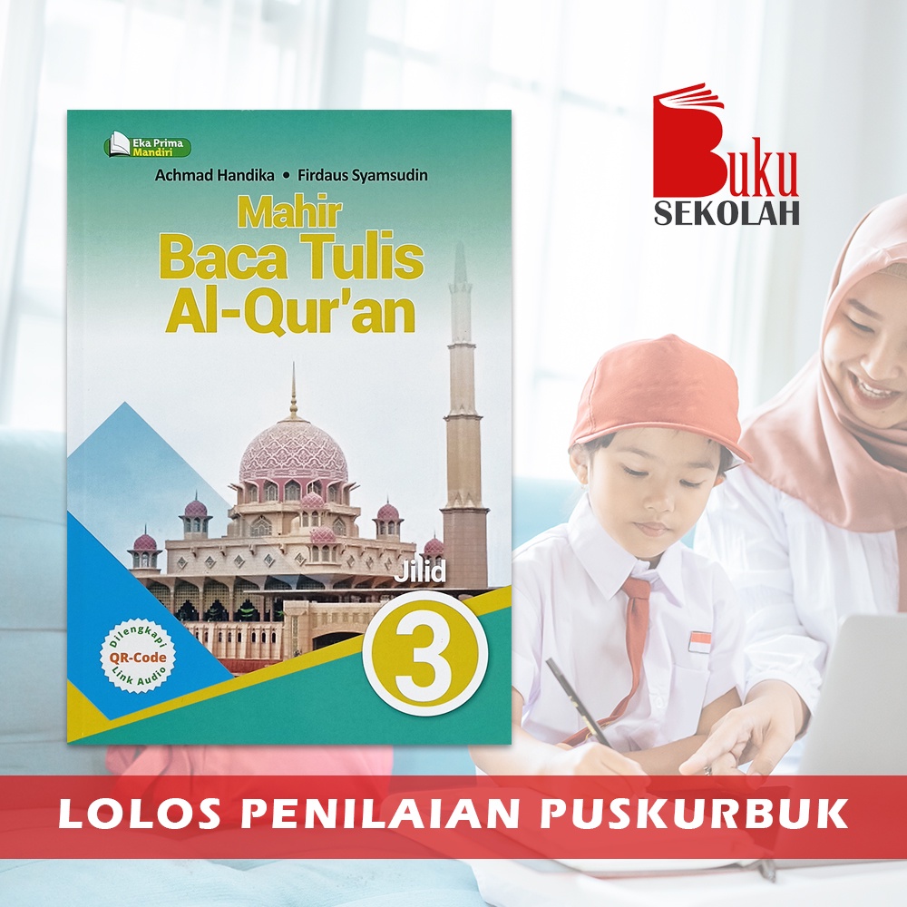 BUKU MAHIR BTQ KELAS 3 MAHIR BACA DAN TULIS AL-QUR'AN UNTUK SD/MI