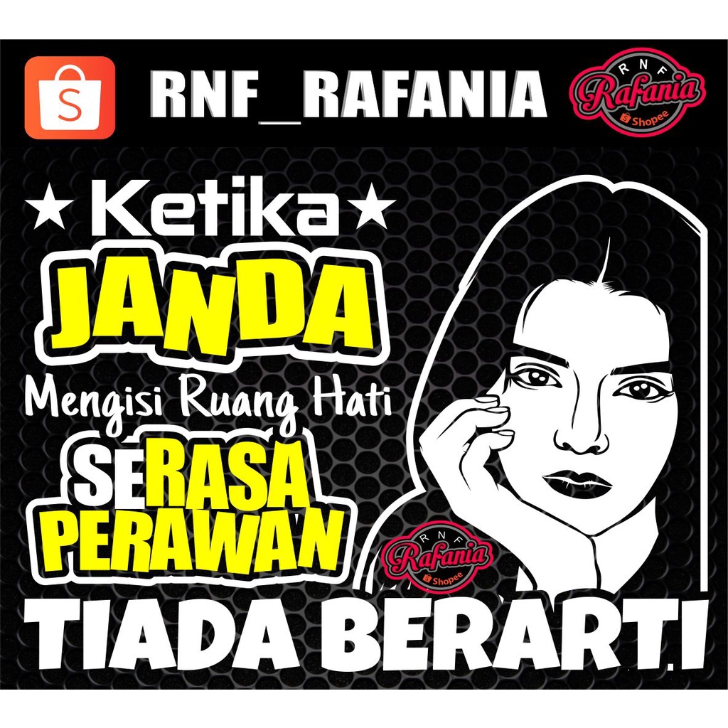 STICKER KACA PINTU/BODY MOBIL TRUCK/PICK UP/L300 KETIKA JANDA MENGISI RUANG HATI SERASA PERAWAN TIADA BERARTI