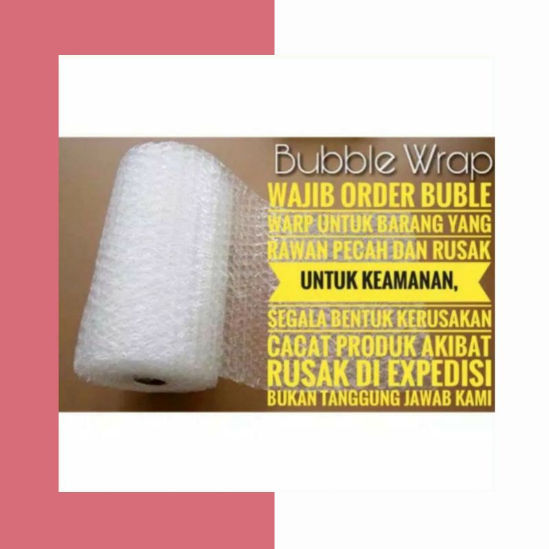 BUBBLE WARP / PLASTIK BUBBLE / PELINDUNG PRODUK