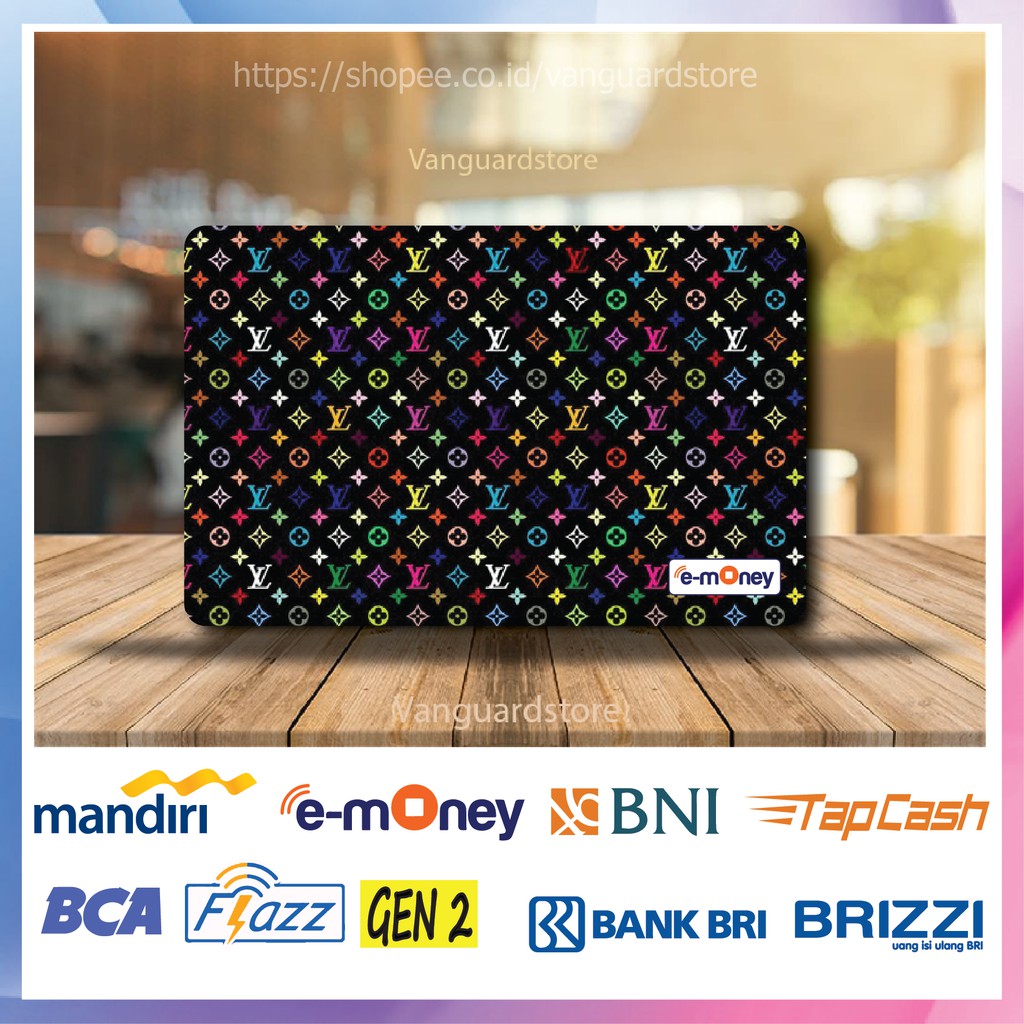 KARTU E MONEY E TOLL LOUIS VUITTON LV KUMPULAN 3 EMONEY MANDIRI FLAZZ BCA BNI TAPCASH BRIZZI BRI