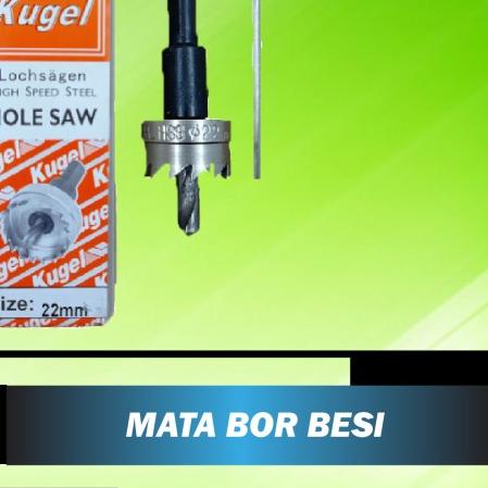 ✬ Hole Saw Besi 22mm / HoleSaw Besi 22mm / Mata Bor Besi 22mm KUGEL ♖