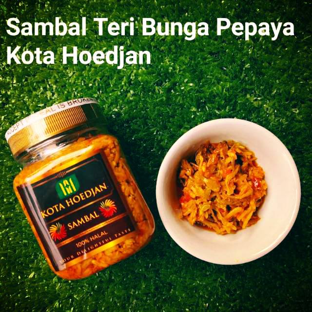 

Sambal Kota Hoedjan - TERI BUNGA PEPAYA