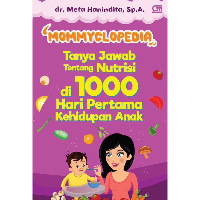 Daf | Buku Mommyclopedia, Dr. Meta Hanindita - Seribu Nutrisi