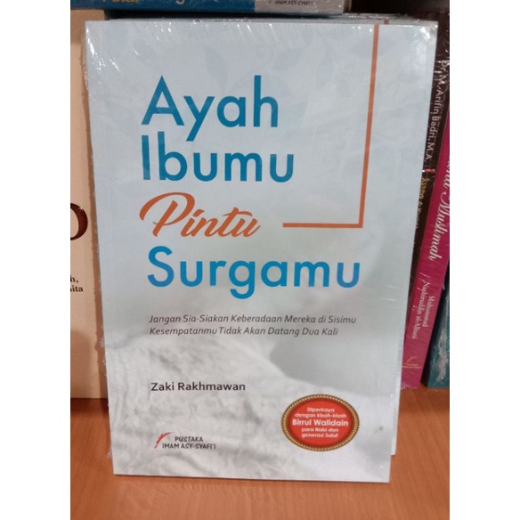 Ayah Ibumu Pintu Surga