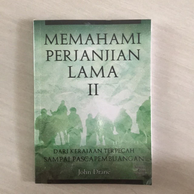 Memahami perjanjian lama 2 dan 3 by john drane