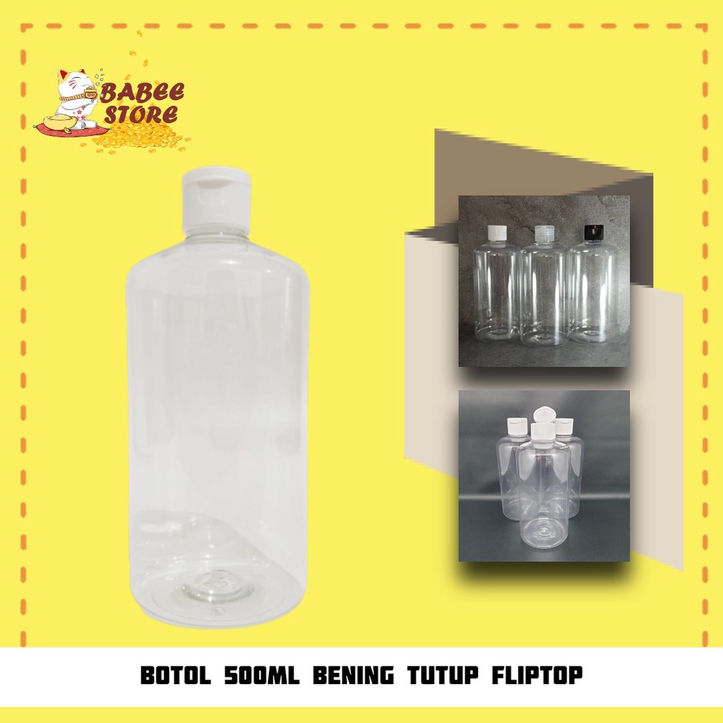 BABEE BOTOL PLASTIK 500 ML FLIPTOP BENING PUTIH /BOTOL 500ML FLIPTOP / BOTOL ISI ULANG[HARGA GROSIR]