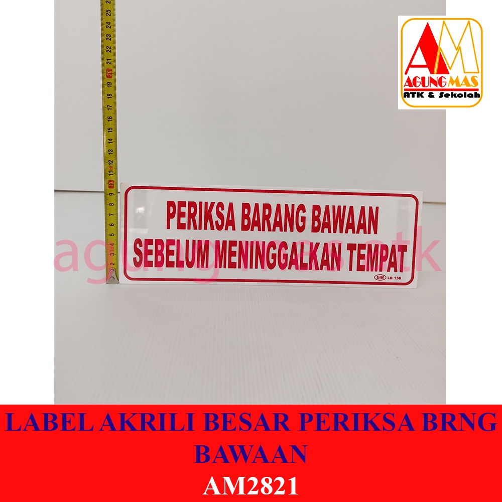 

LABEL AKRILIK BESAR PERIKSA BRNG BAWAAN