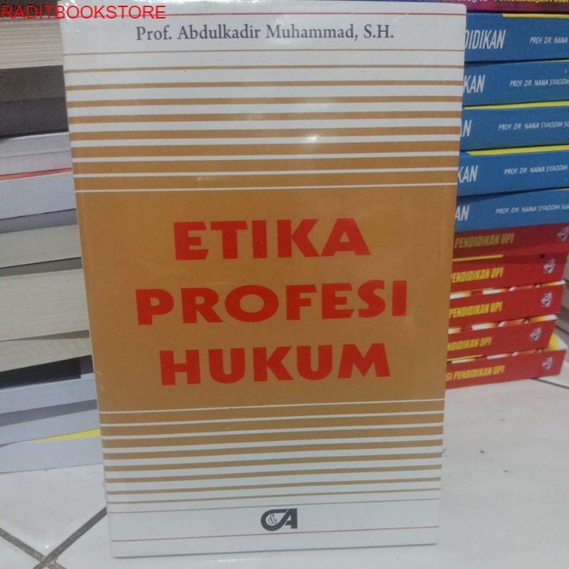 Jual Etika Profesi Hukum By Abdulkadir Muhammad - | Shopee Indonesia