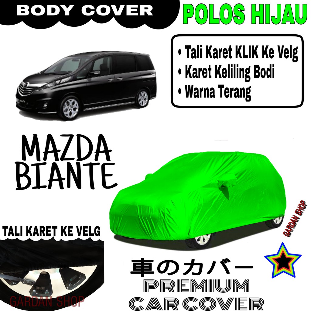 Sarung Mobil MAZDA BIANTE Polos HIJAU Body Cover Penutup Body Biante PREMIUM Hijau