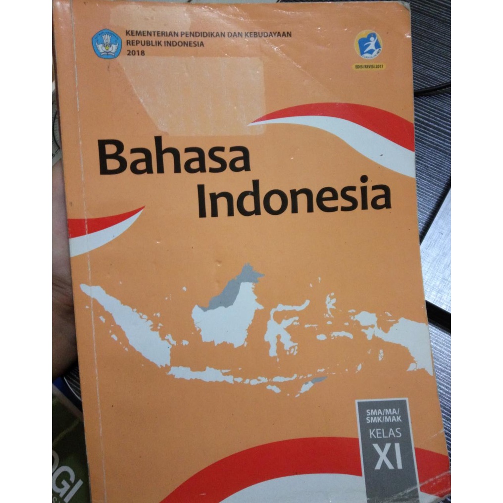 

Buku Bahasa Indonesia kelas XI/kelas 11 Kemendikbud Edisi Revisi 2017 (Second)