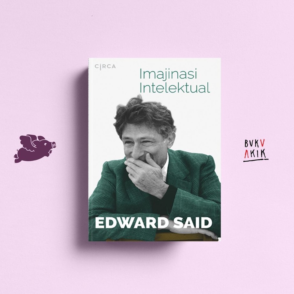 Imajinasi Intelektual - Edward W. Said