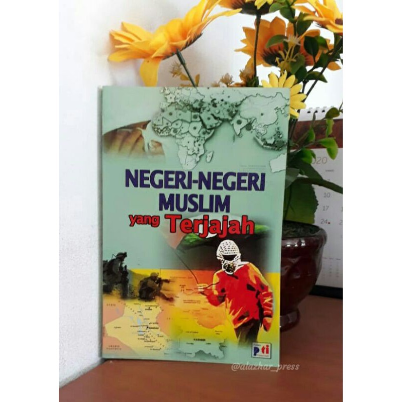 Buku Negeri - Negeri Muslim Yang Terjajah | Pustaka Thoriqul Izzah