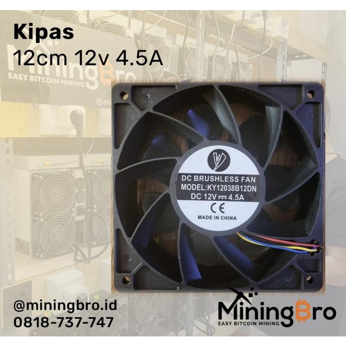 Kipas Fan ASIC Miner 12cm 12v 4.5A Antminer Bitmain