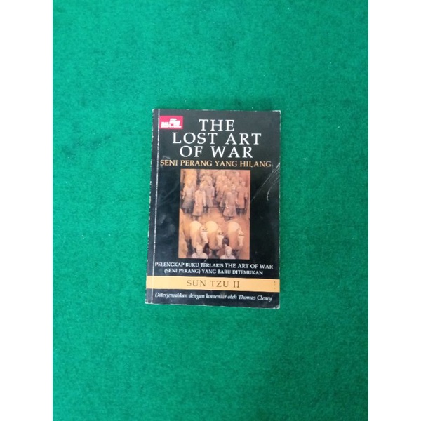 Buku The Lost Art of War: Seni Perang yang Hilang - Sun Tzu II