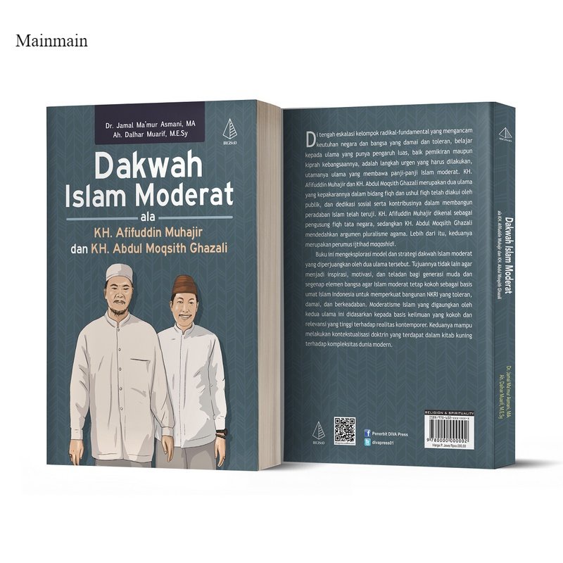 Buku Dakwah Islam Moderat ala KH. Afifuddin Muhajir dan KH. Abdul Moqsith Ghazali
