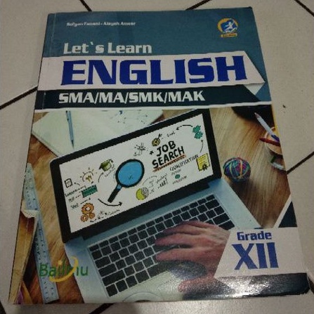 

buku paket BAHASA INGGRIS untuk SMA SMK SMU XII - BAILMU