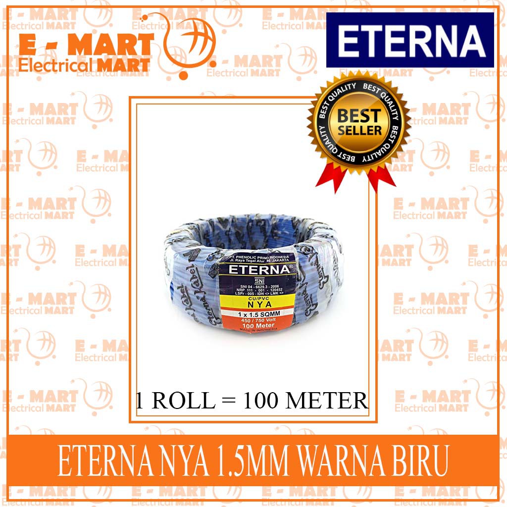 ETERNA KABEL NYA 1.5MM 100M MERAH HITAM BIRU KUNINGHIJAU (GROSIR) SNI LMK SPLN SEGEL / NYA 1.5Mili