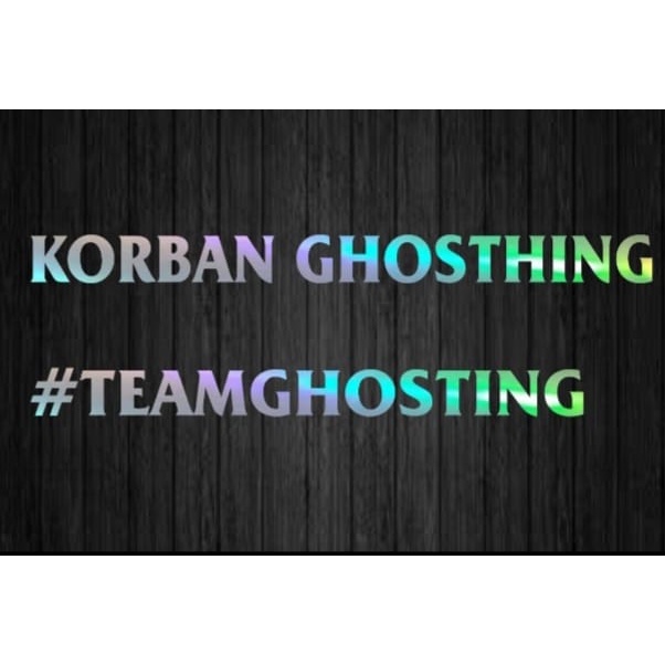 

STICKER HOLOGRAM KORBAN GHOSTING/TEAM GHOSTING
