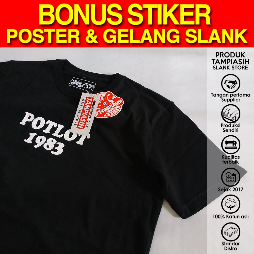 POTLOT 1983 - HITAM - LENGAN PENDEK - ORIGINAL MADE IN SLANKERS - BAJU KAOS SLANK - TAMPIASIH STORE