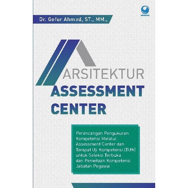 Buku Arsitektur Assessment Center Gofur Ahmad