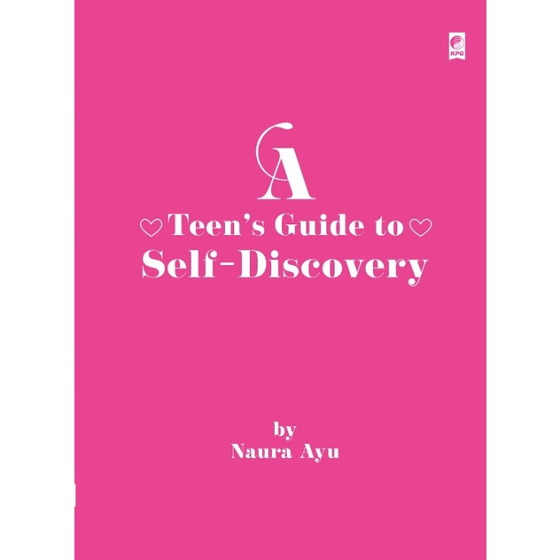 (EDISI TTD) Buku A Teens Guide To Self-Discovery Naura Ayu Pengembangan Diri