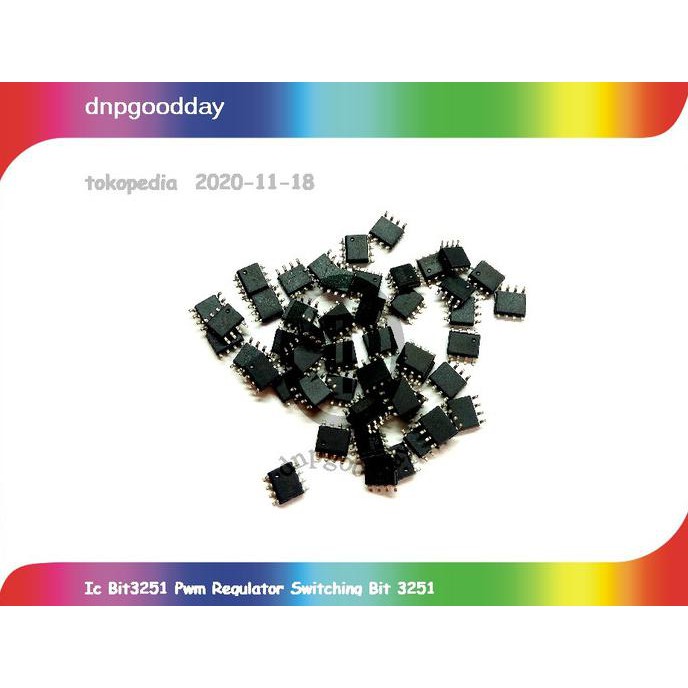 Ic Bit3251 Pwm Regulator Switching Bit 3251 Dnpgood11 Dijamin