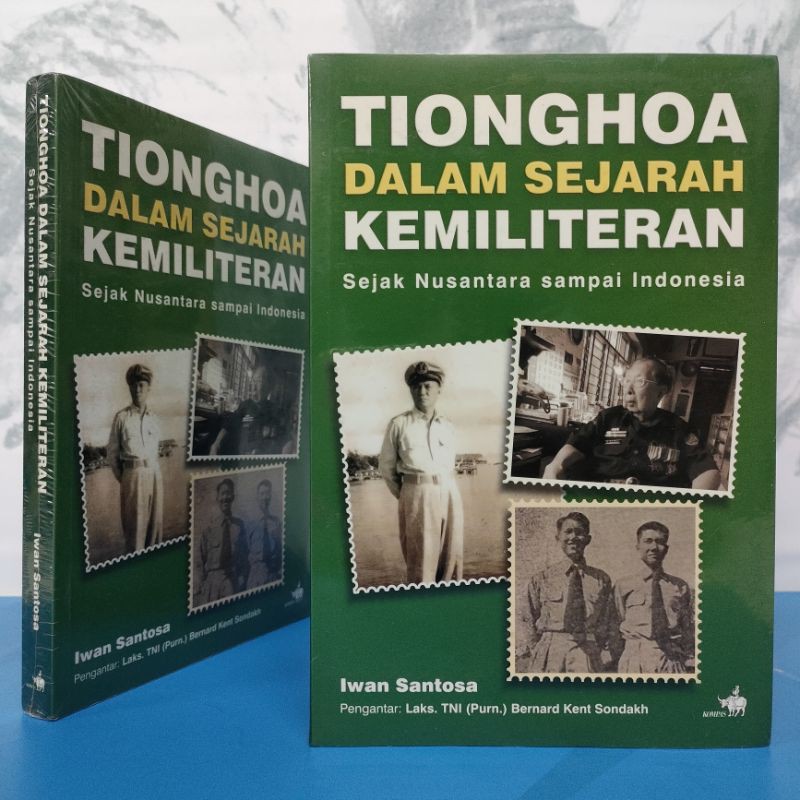 Buku Tionghoa Dalam Sejarah Kemiliteran Sejak Nusantara Sampai Indonesia