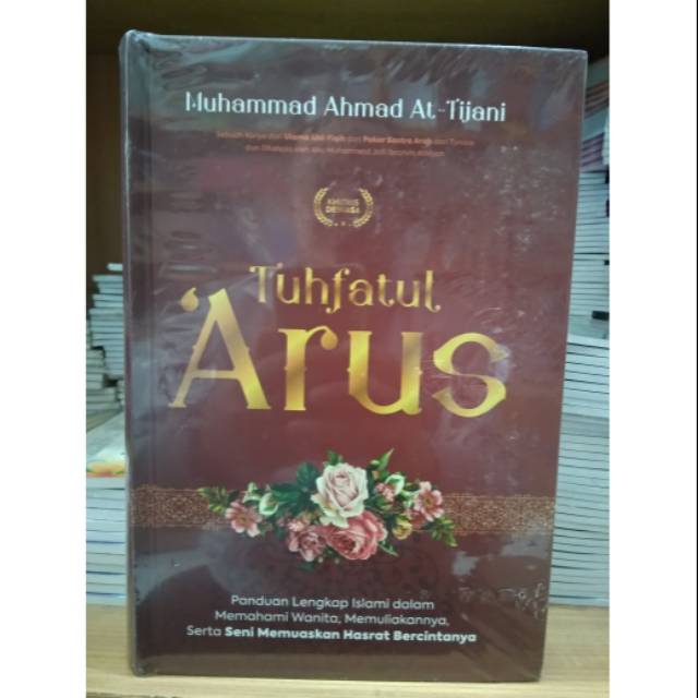 Tuhfatul Arus panduan lengkap islami dalam memahami wanita