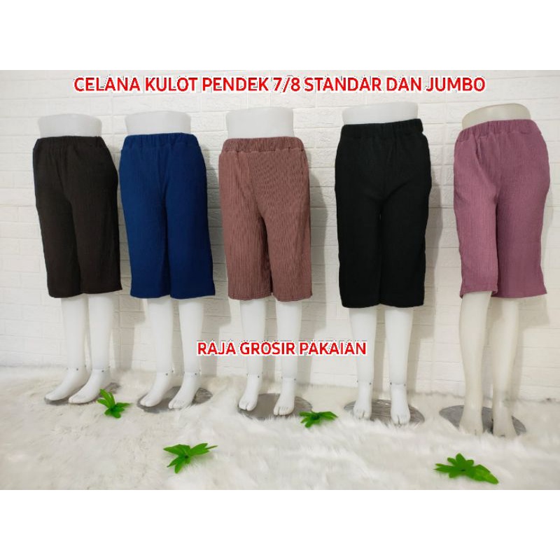Kulot Babat Pendek 7/8 Jumbo Dan Standar Bb 45Kg-120Kg