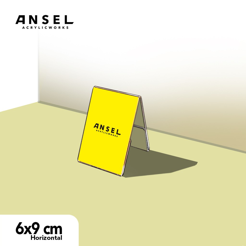 

ANSEL Acrylic Name Label / Tipe Tenda / Stand Harga Akrilik 6x9 cm - Vertikal