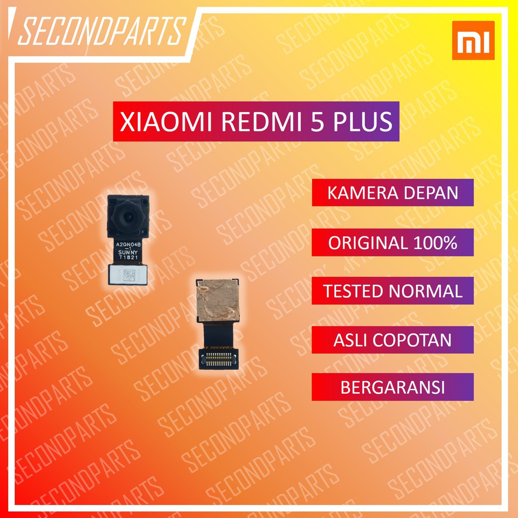 KAMERA DEPAN XIAOMI REDMI 5 PLUS ORIGINAL COPOTAN