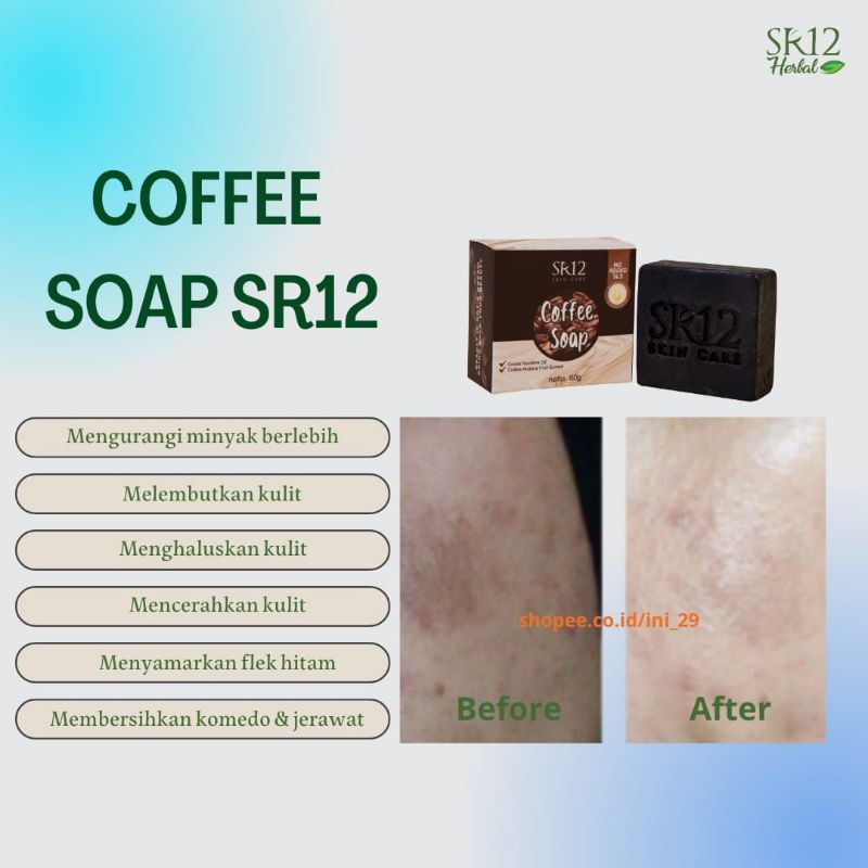 COFFEE SOAP SR12 - SABUN KOPI PEMUDAR FLEK HITAM DAN BEKAS JERAWAT - SABUN MUKA PENCERAH WAJAH