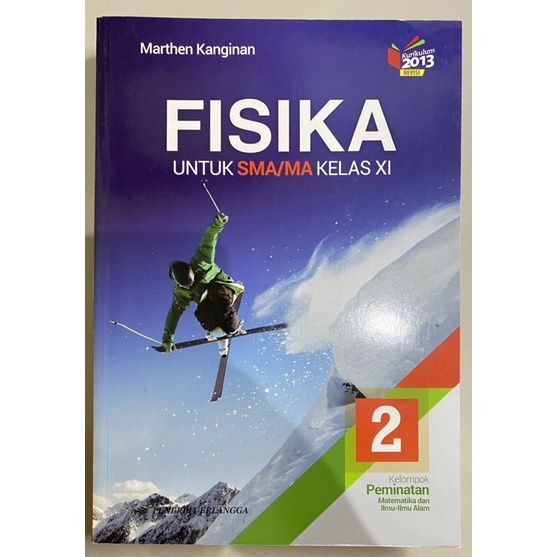 Buku Fisika Peminatan Kelas 11 SMA , Kurikulum 2013 REVISI