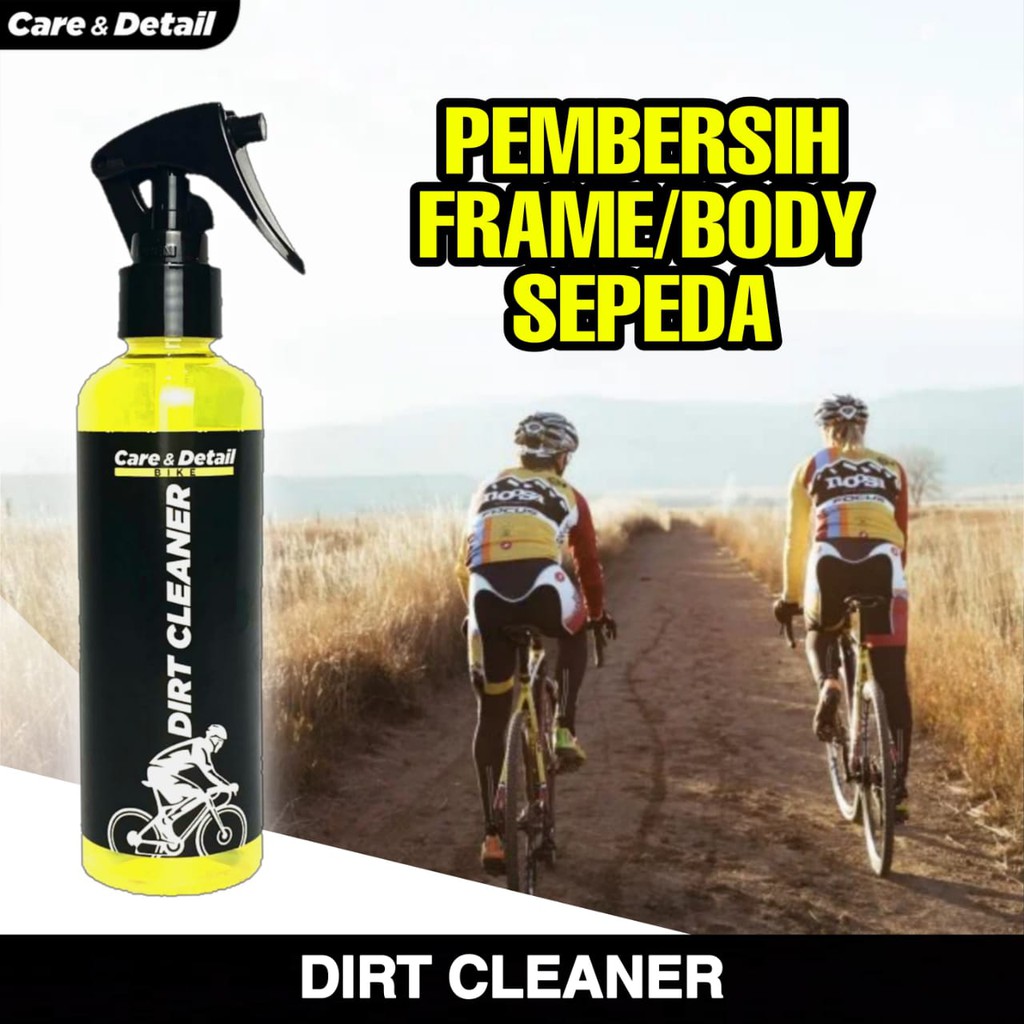 DIRT CLEANER by Care &amp; Detail Bike | Perawatan Pembersih Cuci Frame Rangka Body Sepeda Heavy Clean