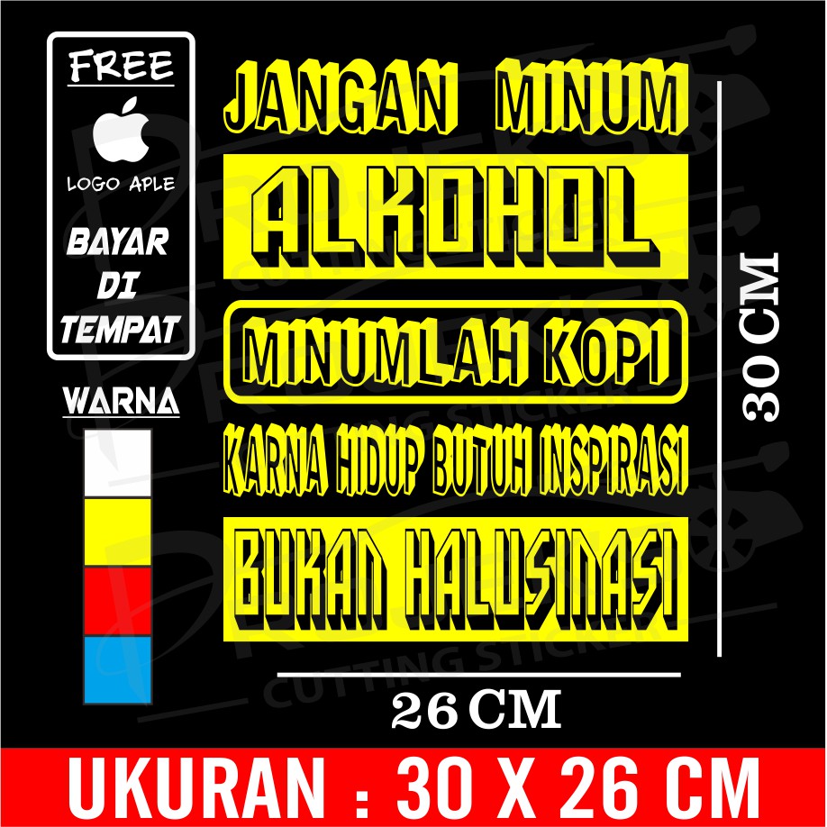 Stiker mobil stiker kata kata jangan minum alkohol
