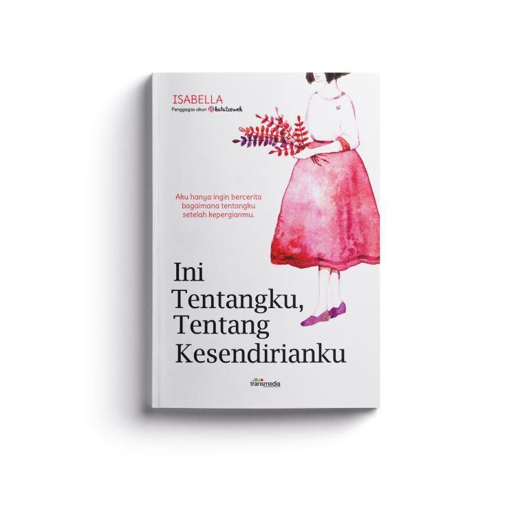 

Ini Tentangku, Tentang Kesendirianku - @kata2cewek Original