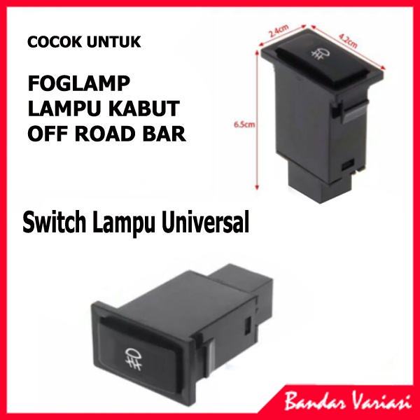 Switch Saklar Lampu Kabut Foglamp Model Tekan Push On Off Untuk Kijang Kapsul Starlet