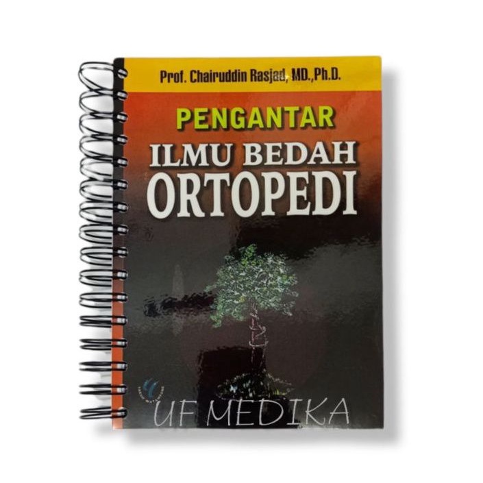 Buku Kedokteran Pengantar Ilmu Bedah Ortopedi