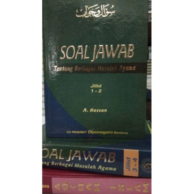 SOAL JAWAB
Tentang Berbagai Masalah Agama