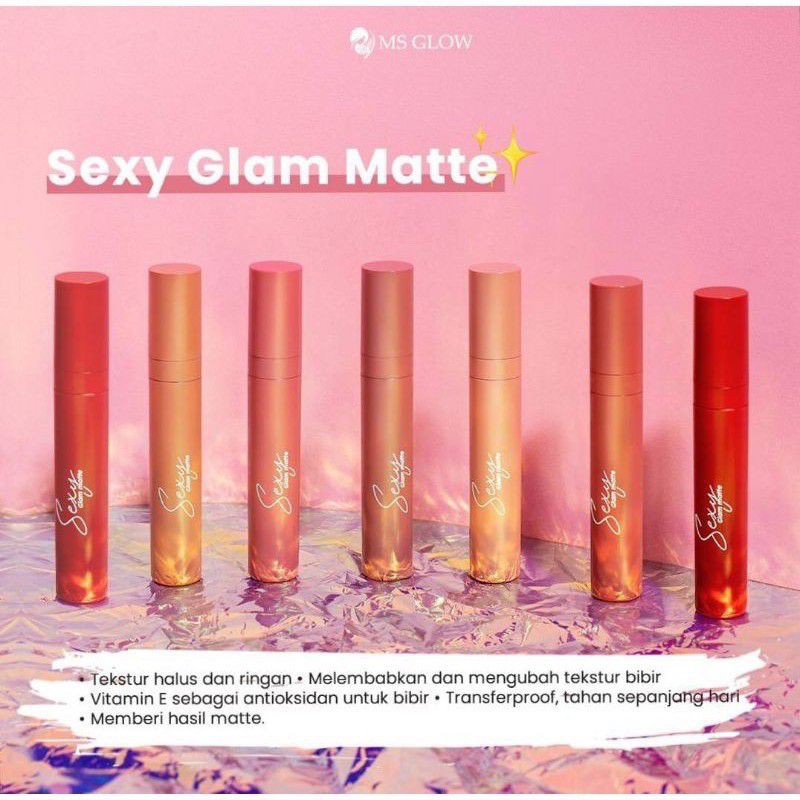 MS GLOW SEXY GLAM MATTE