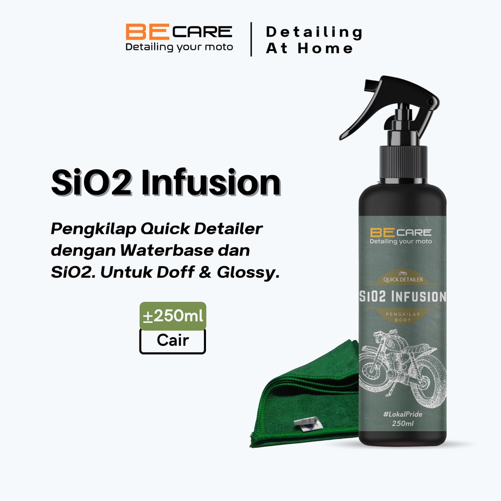 SiO2 INFUSION - Quick Detailer Pengkilap Body Bodi Cat Doff Matte Glossy Motor Mobil