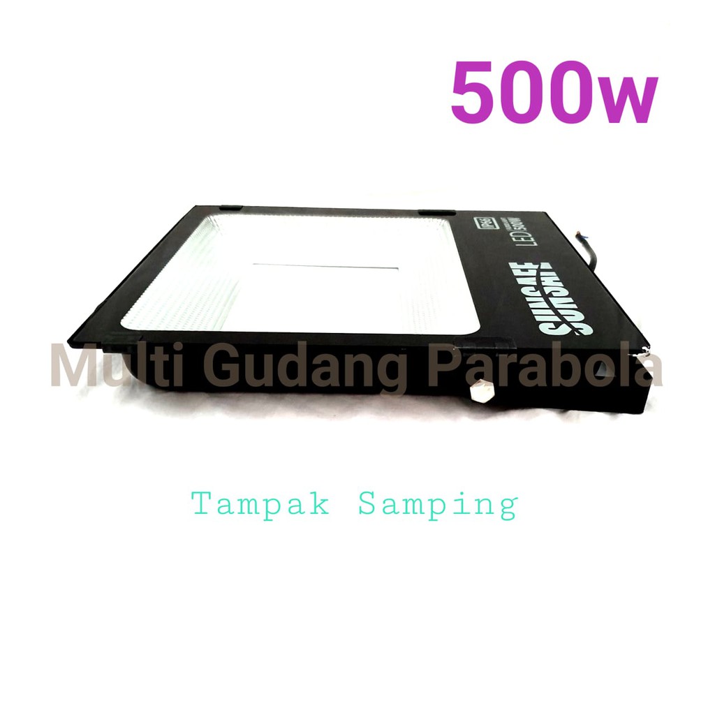 Sunsafe Flood Light 500 watt LED Sorot Lampu sorot super murah